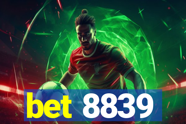 bet 8839